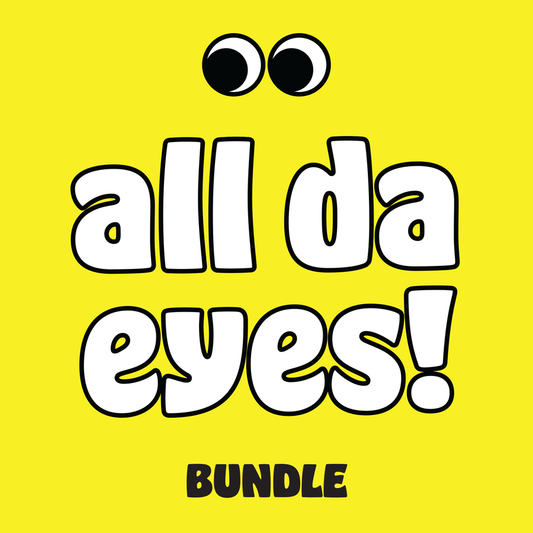 All Da Eyes! Bundle
